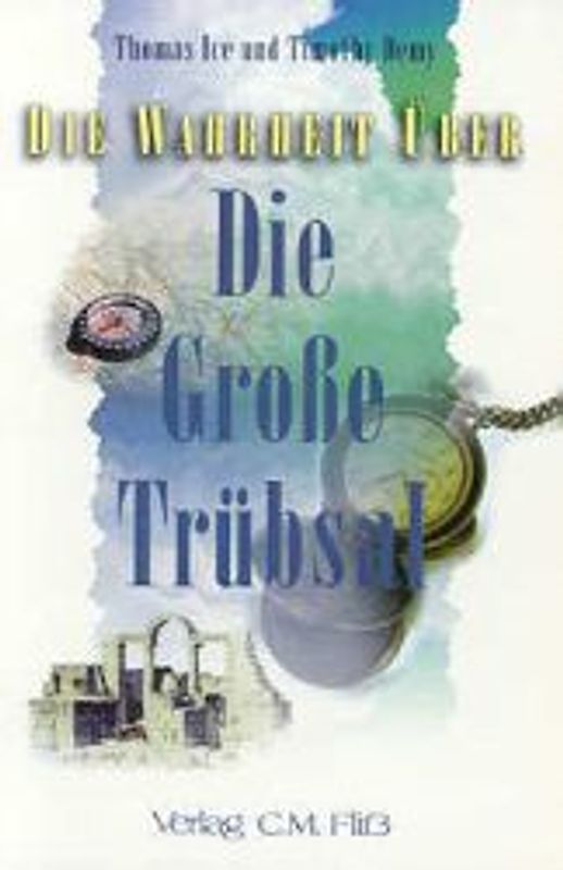 Die Wahrheit über... - Serie I / Die grosse Trübsal