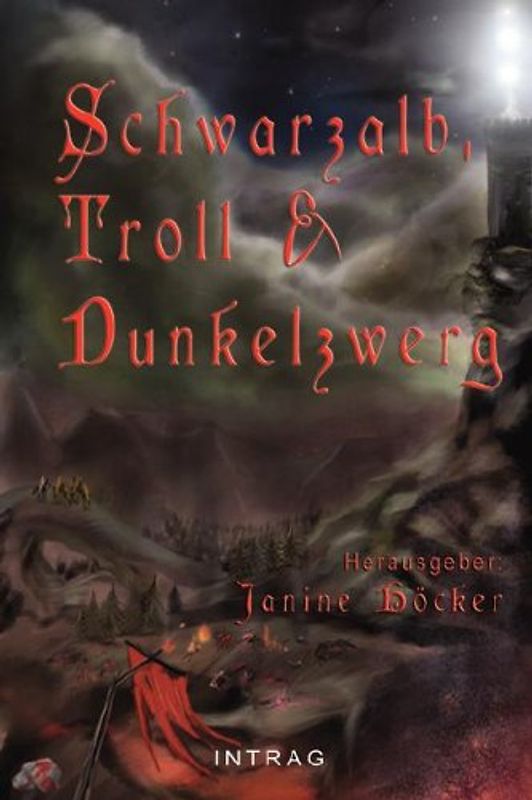 Schwarzalb, Troll Und Dunkelzwerg