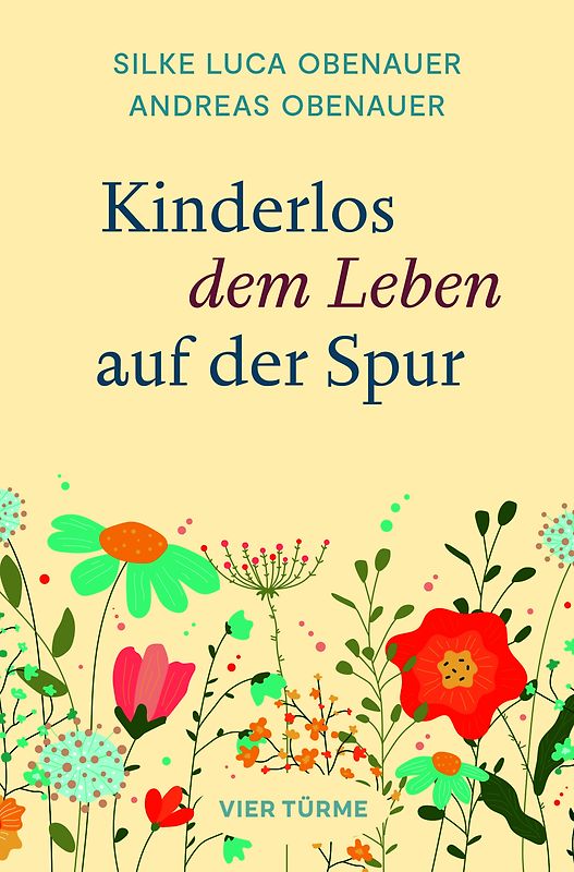 Kinderlos dem Leben auf der Spur
