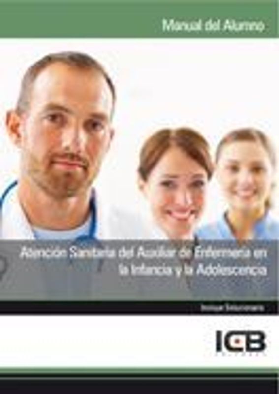Atención sanitaria del auxiliar de enfermería en la infancia y la adolescencia