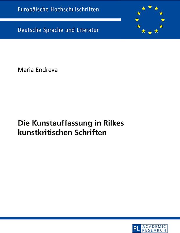 Die Kunstauffassung in Rilkes kunstkritischen Schriften