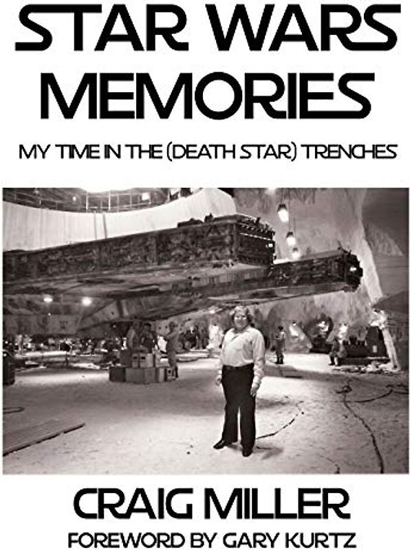 Star Wars Memories: My Time In The (Death Star) Trenches