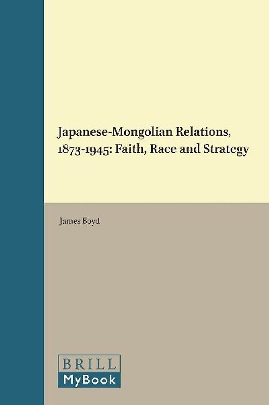 Japanese-Mongolian Relations, 1873-1945