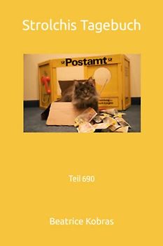 Strolchis Tagebuch: Teil 690
