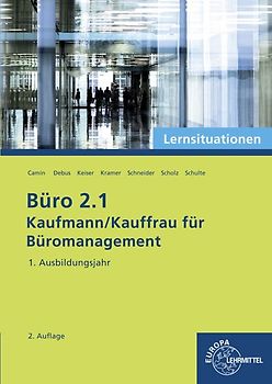 Büro 2.1 - Lernsituationen - 1. Ausbildungsjahr