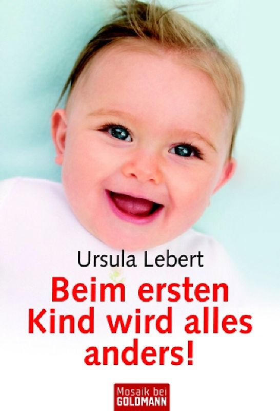Beim ersten Kind wird alles anders!