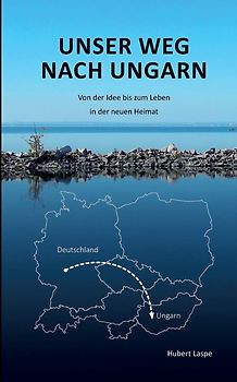 Unser Weg nach Ungarn