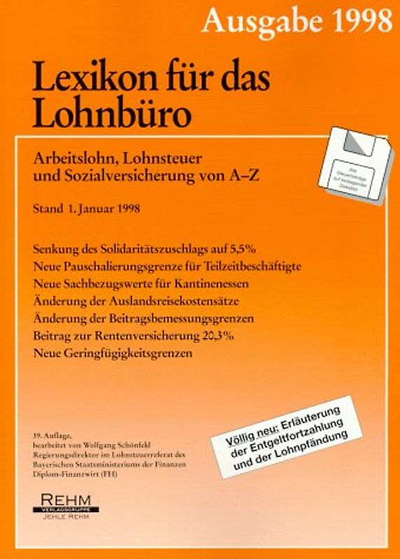 Lexikon für das Lohnbüro - Ausgabe 1998. Arbeitslohn, Lohnsteuer und Sozialversicherung von A bis Z