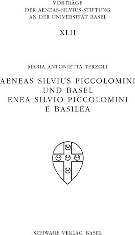 Aeneas Silvius Piccolomini und Basel