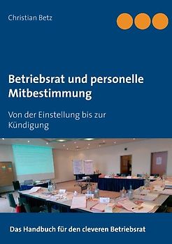 Betriebsrat und personelle Mitbestimmung