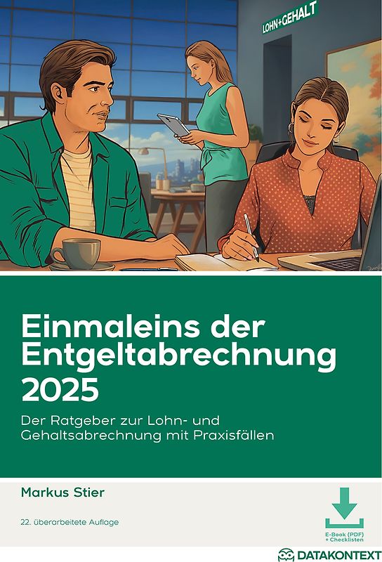 Einmaleins der Entgeltabrechnung 2025