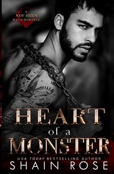 Heart of a Monster: A New Reign Mafia Romance (New Reign Mafia Duet, Band 1)