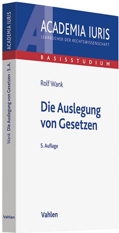 Die Auslegung von Gesetzen