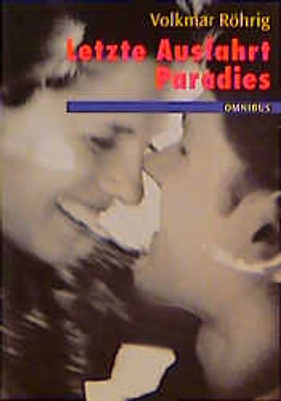 Letzte Ausfahrt Paradies