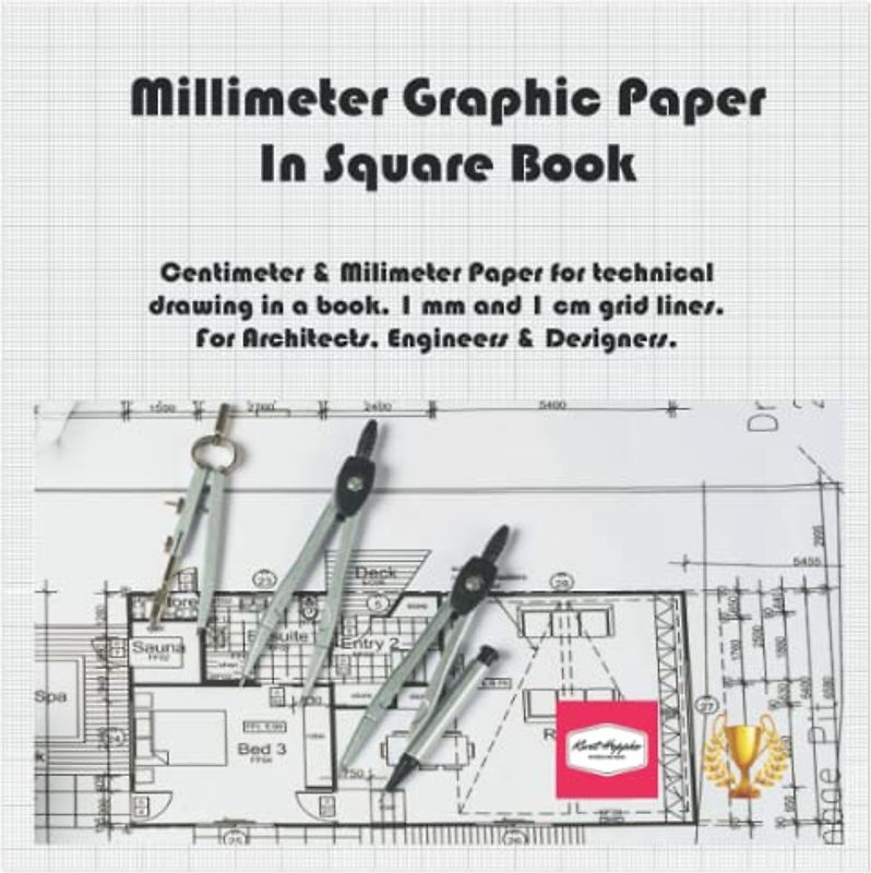 Millimeter Graphic Paper In Square Book: Centimeter & Milimeter Paper for technical drawing in a book. 1 mm and 1 cm grid lines. For Architects, Engineers & Designers.