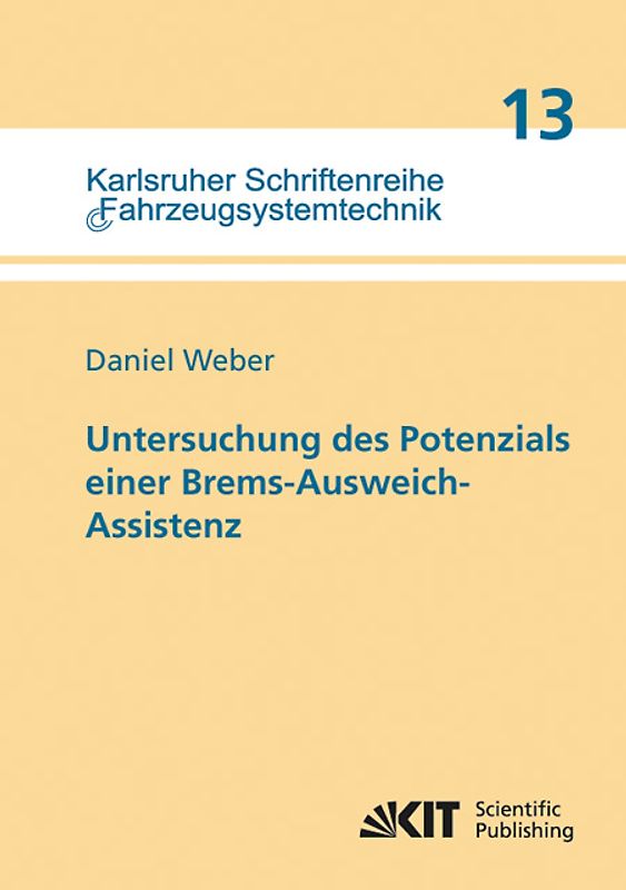 Untersuchung des Potenzials einer Brems-Ausweich-Assistenz