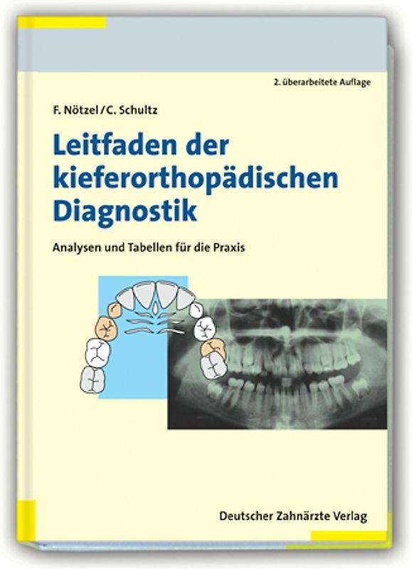 Leitfaden der kieferorthopädischen Diagnostik