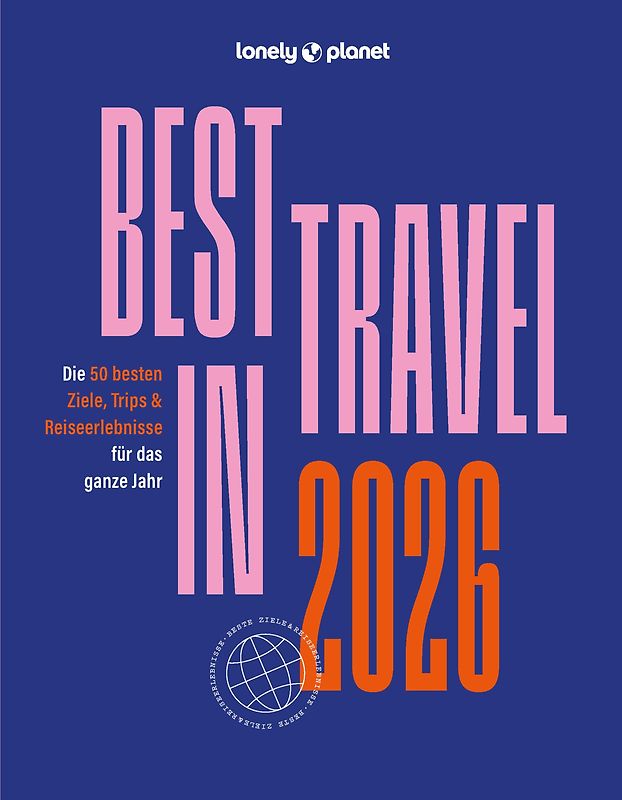 LONELY PLANET Reiseführer Lonely Planet Best in Travel 2026