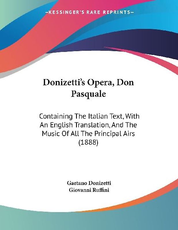 Donizetti's Opera, Don Pasquale
