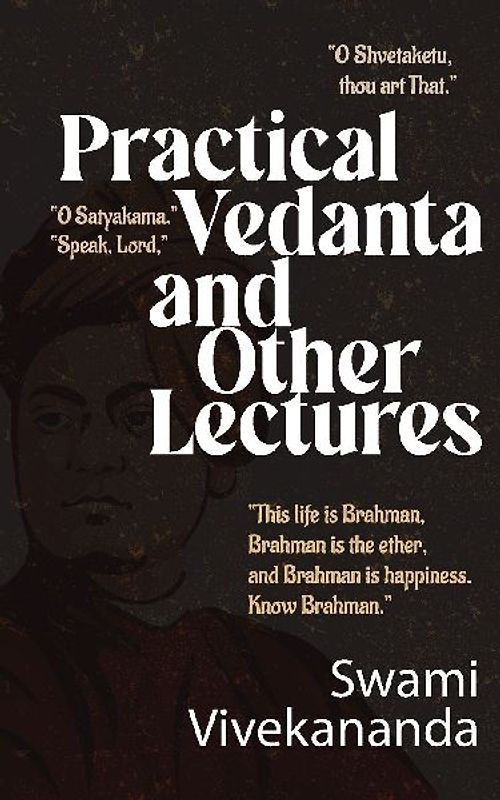 Practical Vedanta and other lectures