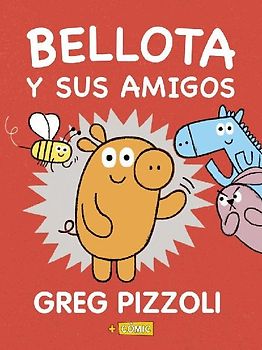 Bellota Y Sus Amigos