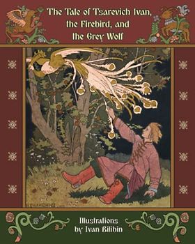 The Tale of Tsarevich Ivan, the Firebird, and the Grey Wolf