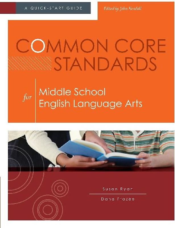Common Core Standards for Middle School English Language Arts