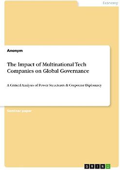 The Impact of Multinational Tech Companies on Global Governance