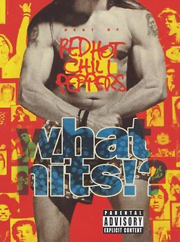 Red Hot Chili Peppers - What Hits!?