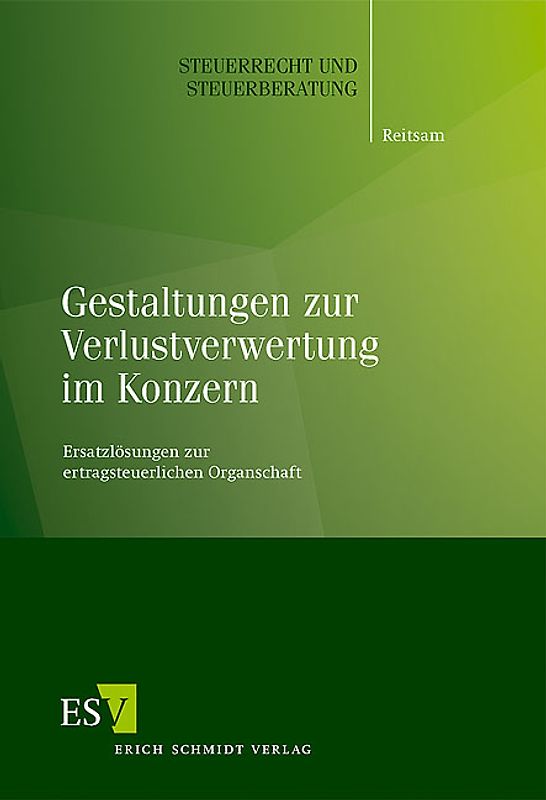 Gestaltungen zur Verlustverwertung im Konzern