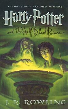 Harry Potter and the Half-Blood Prince - Rowling, J. K.