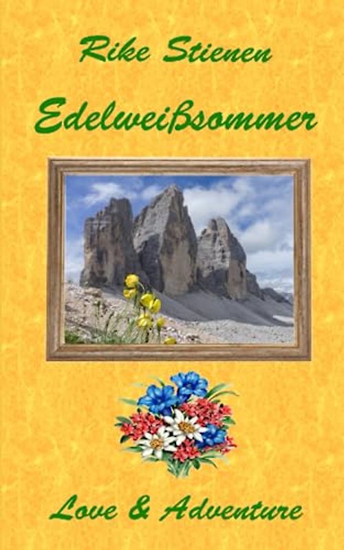 Edelweißsommer: Love & Adventure