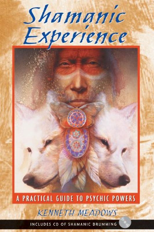 Shamanic Experience: The Eight Essential Exercises of Master Li Ching-Yun - Meadows, Kenneth