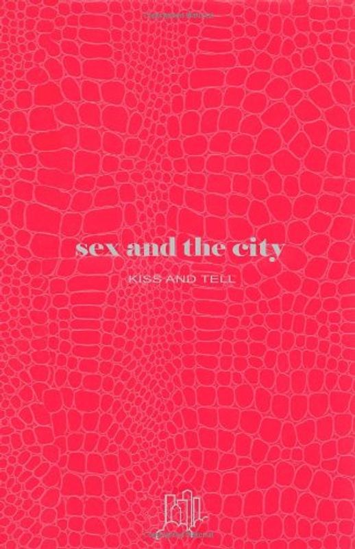 Sex and the City: Kiss and Tell