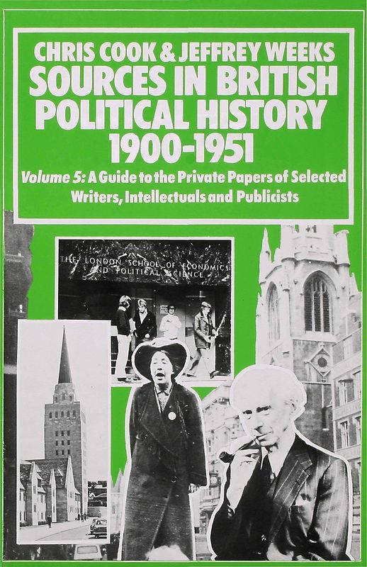 Sources In British Political History, 1900-1951