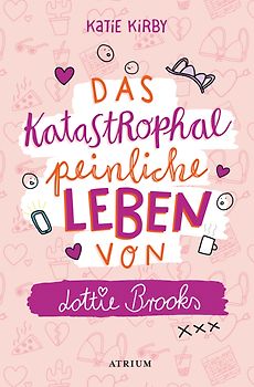 Das katastrophal peinliche Leben von Lottie Brooks
