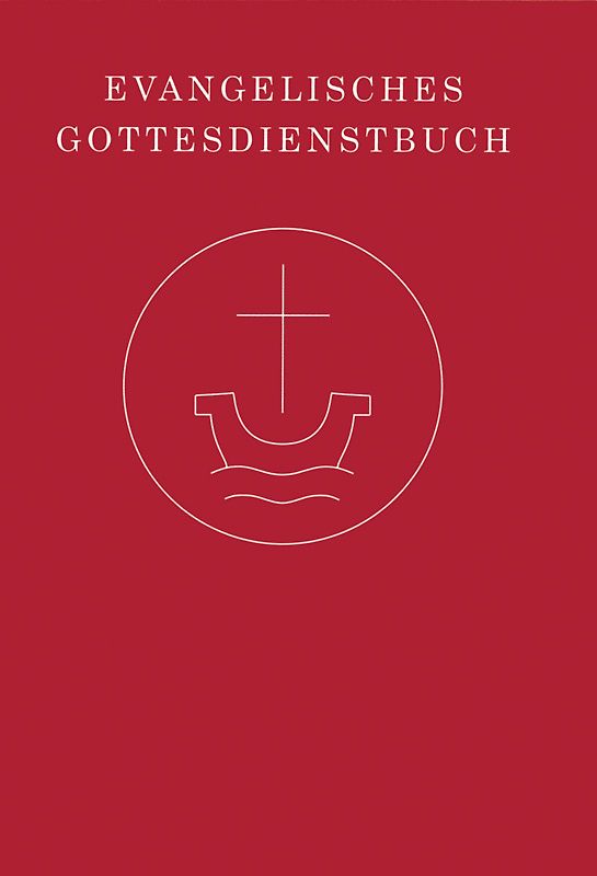 Evangelisches Gottesdienstbuch