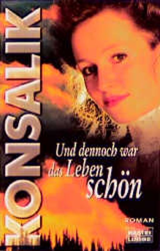 Und dennoch war das Leben schön