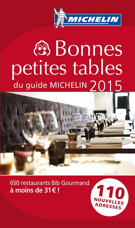 Bonnes petites tables du guide MICHELIN 2015