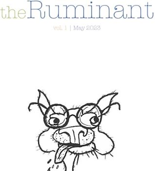 The Ruminant: Volume 1