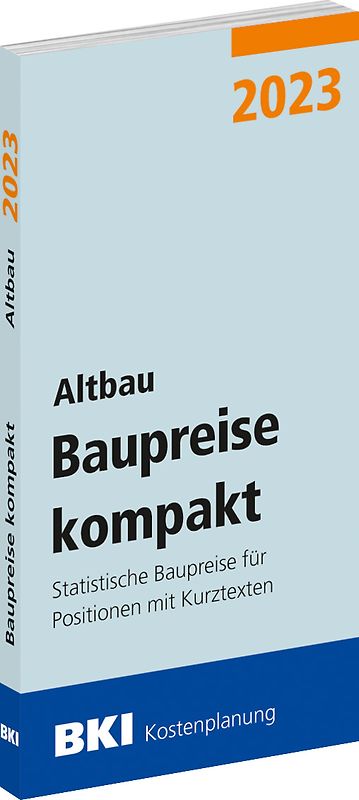 BKI Baupreise kompakt 2023 - Altbau
