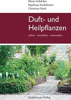 Duft- und Heilpflanzen