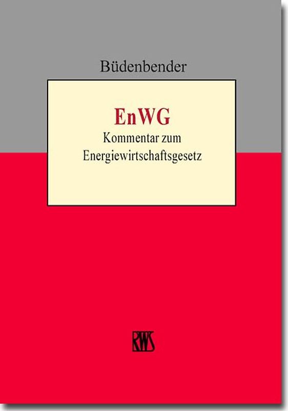EnWG - Kommentar zum Energiewirtschaftsgesetz