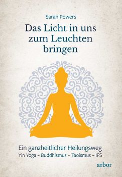 Das Licht in uns zum Leuchten bringen