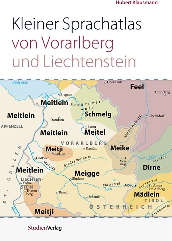 Kleiner Sprachatlas von Vorarlberg und Liechtenstein