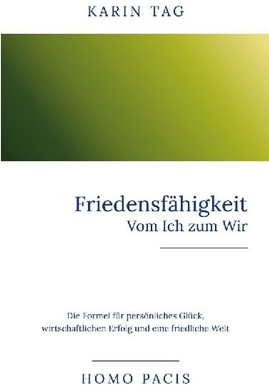 Friedensfähigkeit: Vom Ich zum Wir