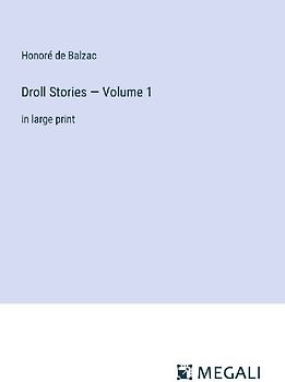 Droll Stories - Volume 1