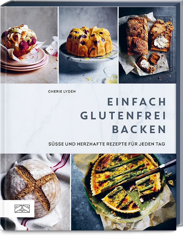 Einfach glutenfrei backen