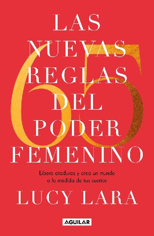 Las 65 Nuevas Reglas del Poder Femenino / The 65 New Rules of Female Empowerment