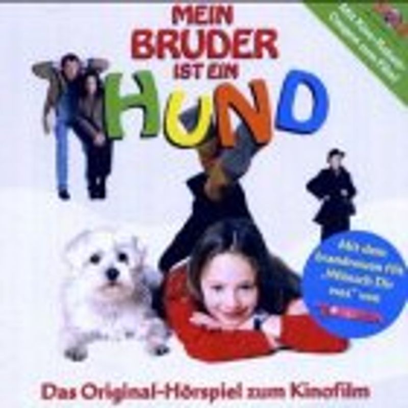 Mein Bruder ist ein Hund - Das Original-Hörspiel zum Kinofilm